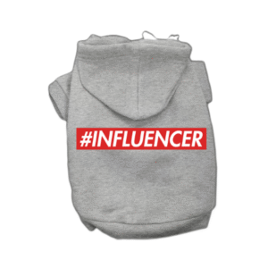 #INFLUENCER Dog Hoodie